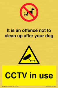 It is an offence not to clean up after your dog. CCTV in use